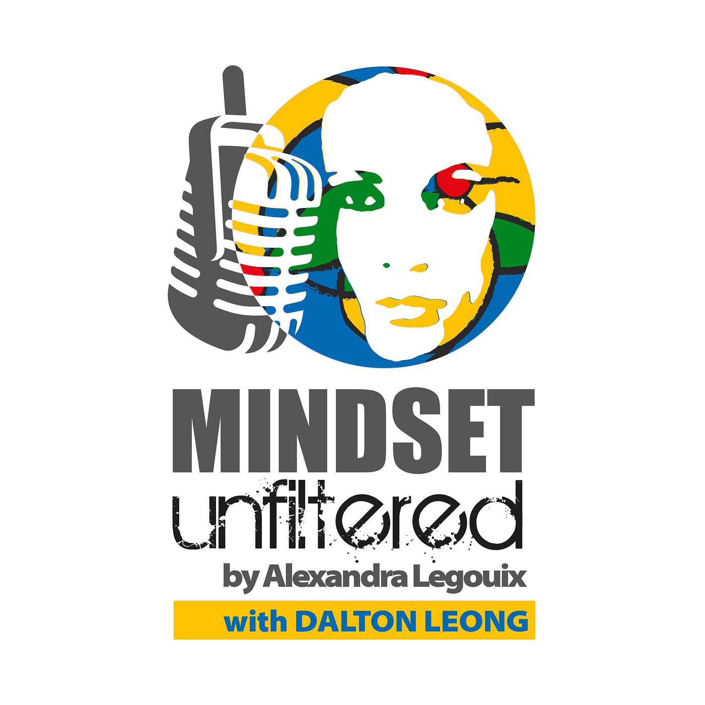 Mindset Unfiltered by Alexandra Legouix