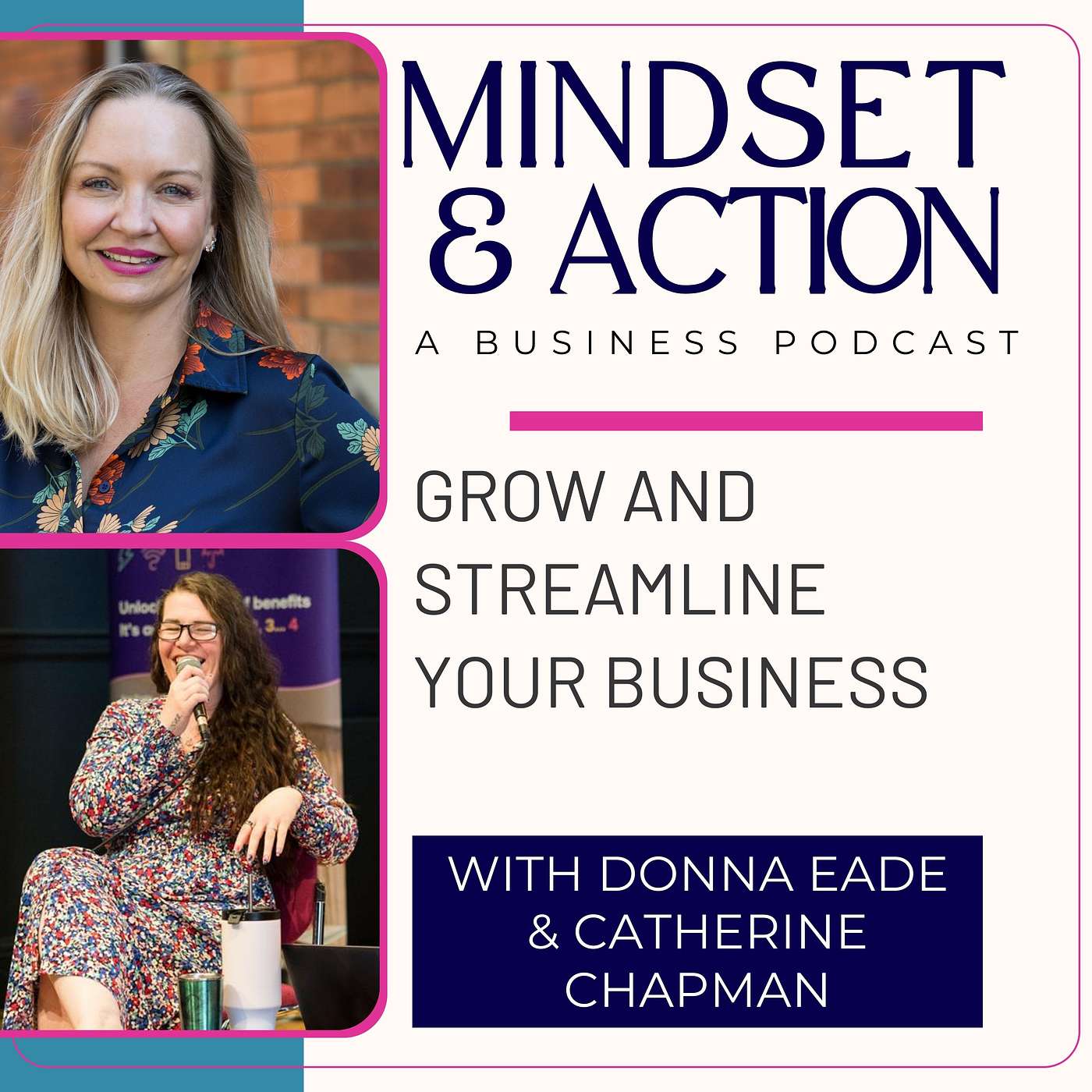 Mindset & Action: Grow and Streamline Your Business