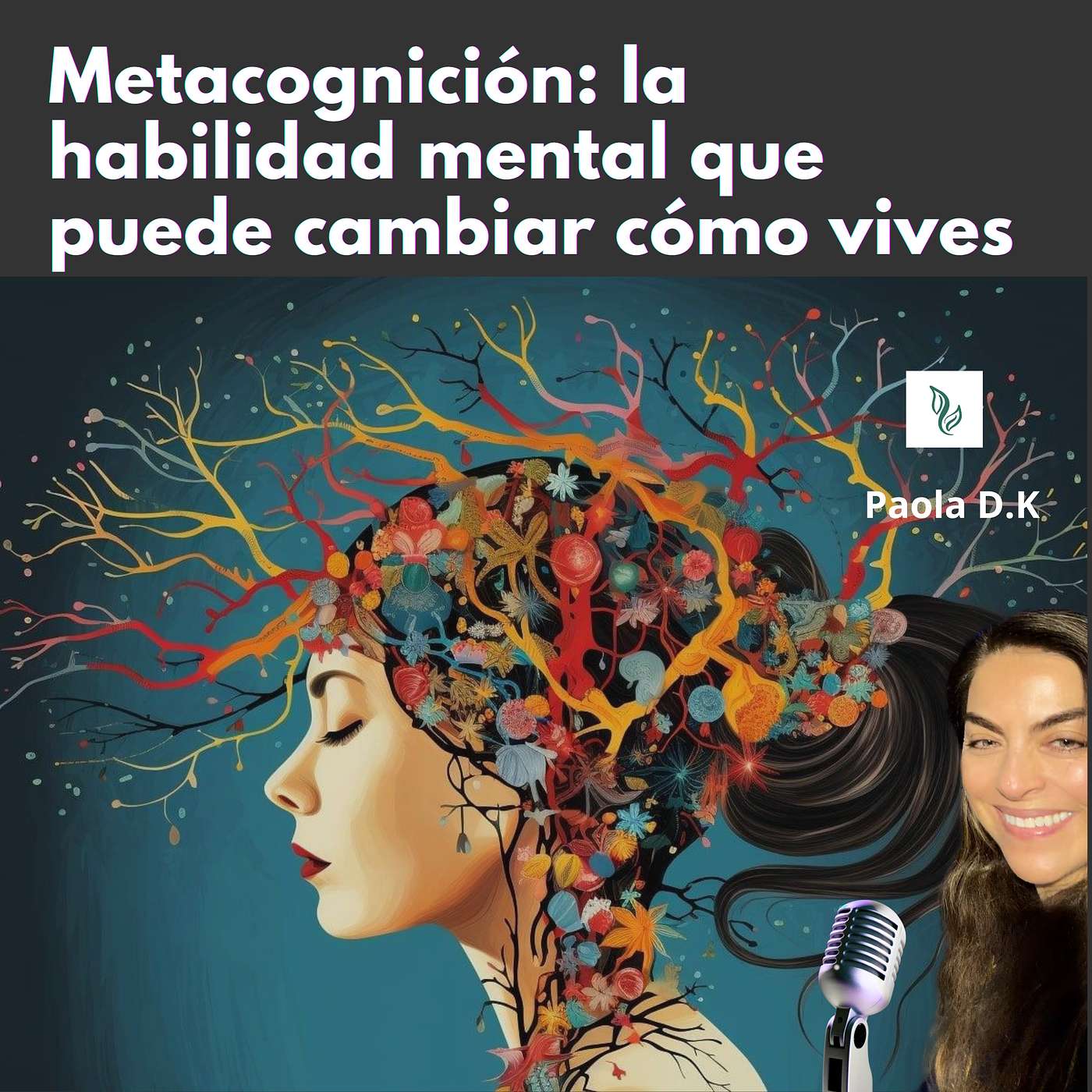 Metacognición: la habilidad mental que puede cambiar cómo vives episode artwork