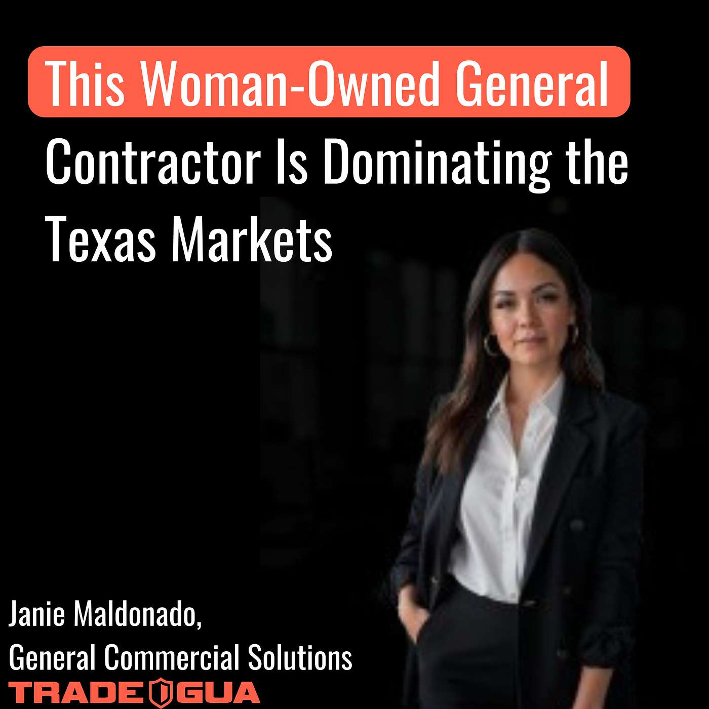 This Woman-Owned General Contractor Is Dominating the Texas Market episode artwork
