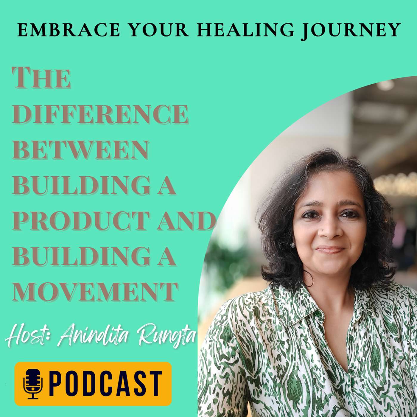 EP105 | The difference between building a product and building a movement episode artwork