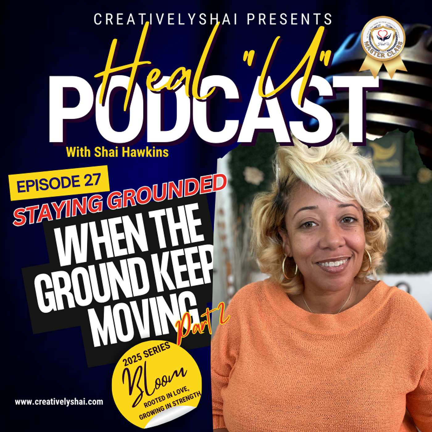 Staying Grounded When the Ground Keeps Moving (Ep. 27 - Part 2)