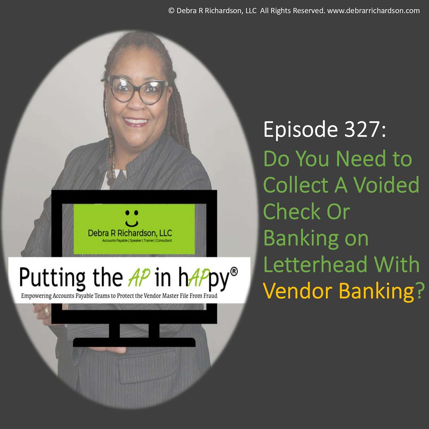 Episode 327: Do You Need to Collect A Voided Check Or Banking on Letterhead With Vendor Banking?