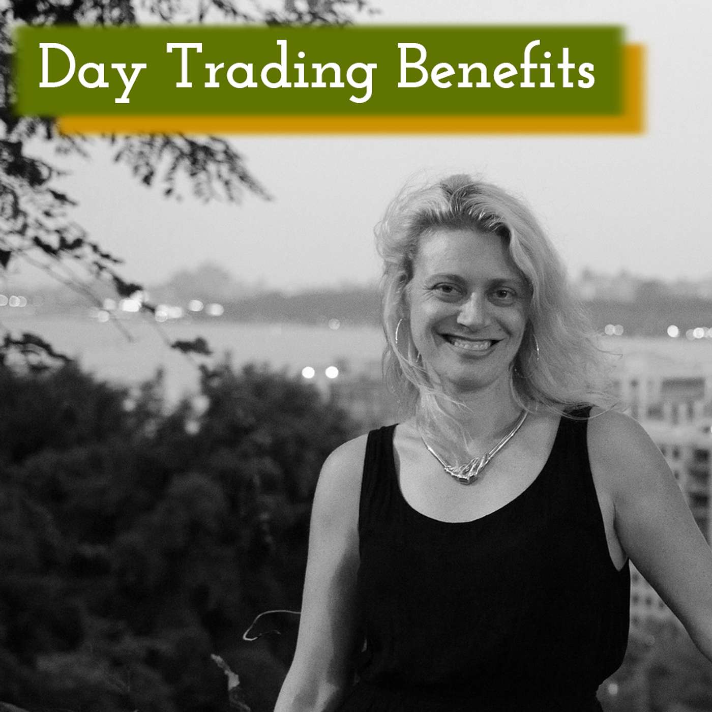The Benefits of Day Trading