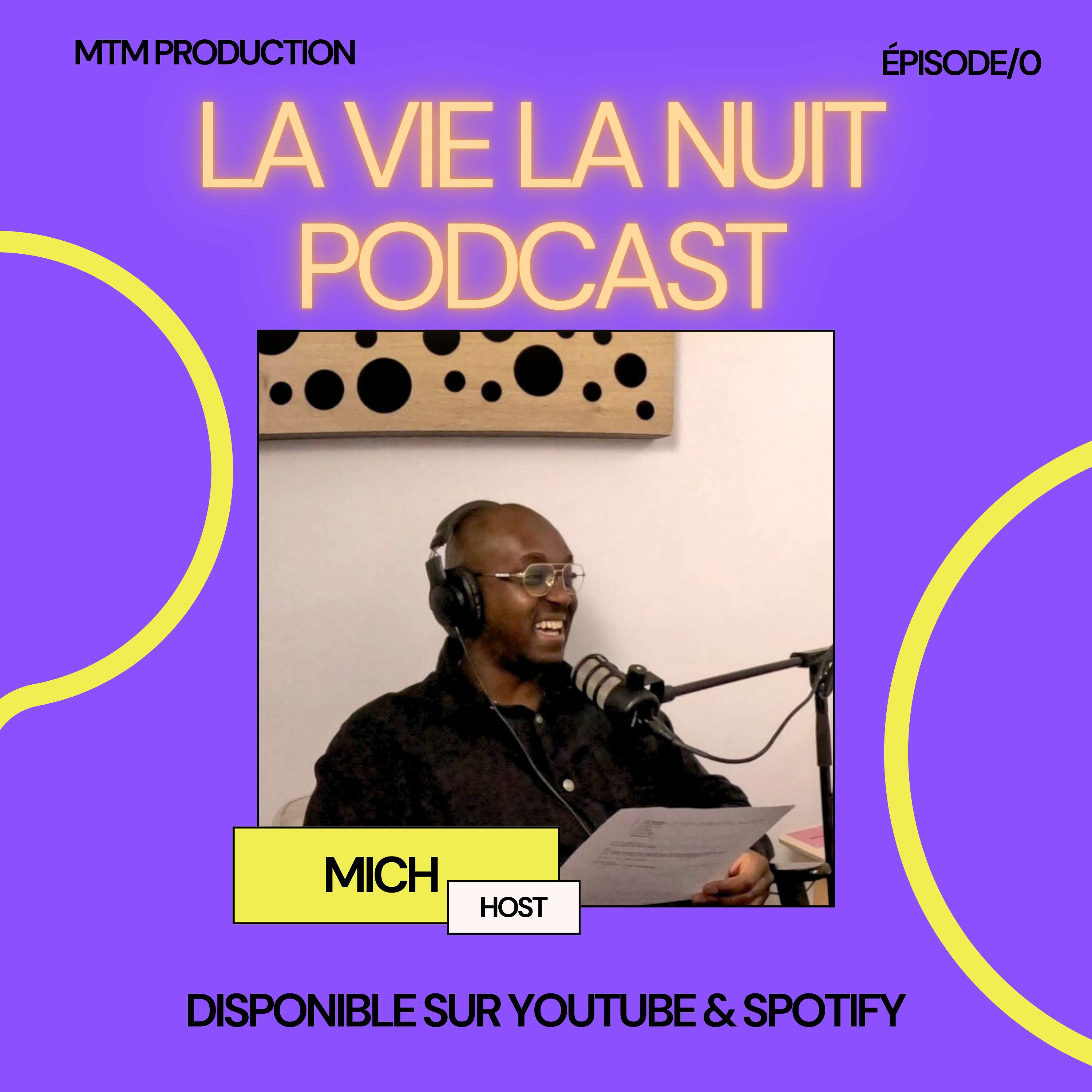 La Vie La Nuit - Podcast