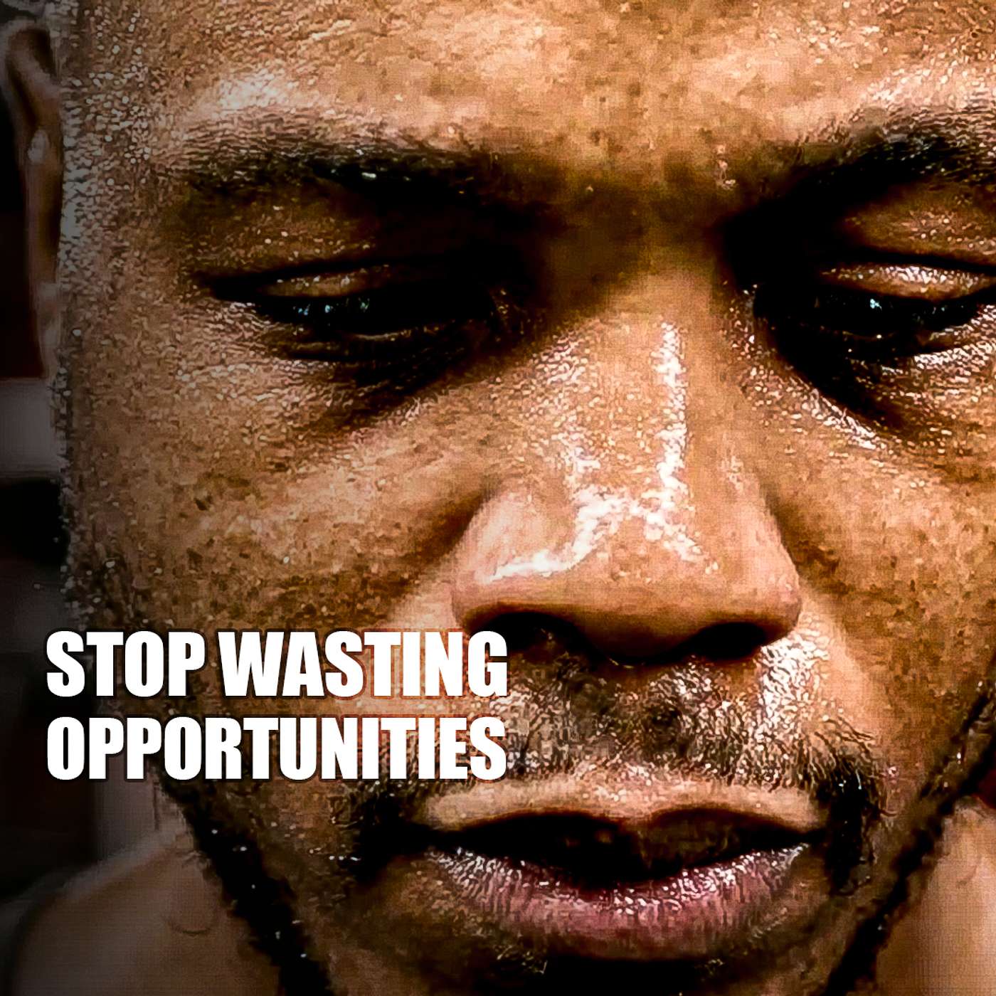 STOP WASTING OPPORTUNITIES - Inspirational Speech