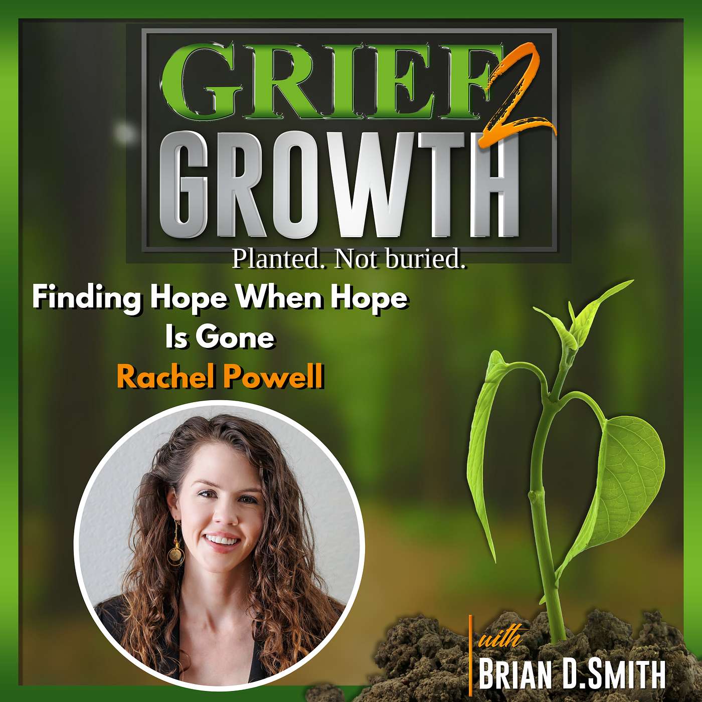 Grief, Faith, and Suicide Loss: When Belief Is Shaken and Hope Feels Impossible- with Rachel Powell | EP 469