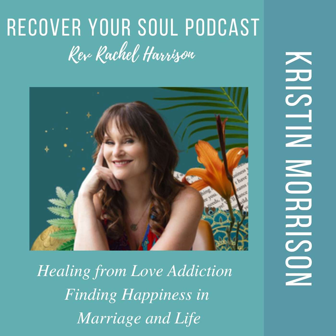 Recover Your Soul: A Spiritual Path to a Happy and Healthy Life