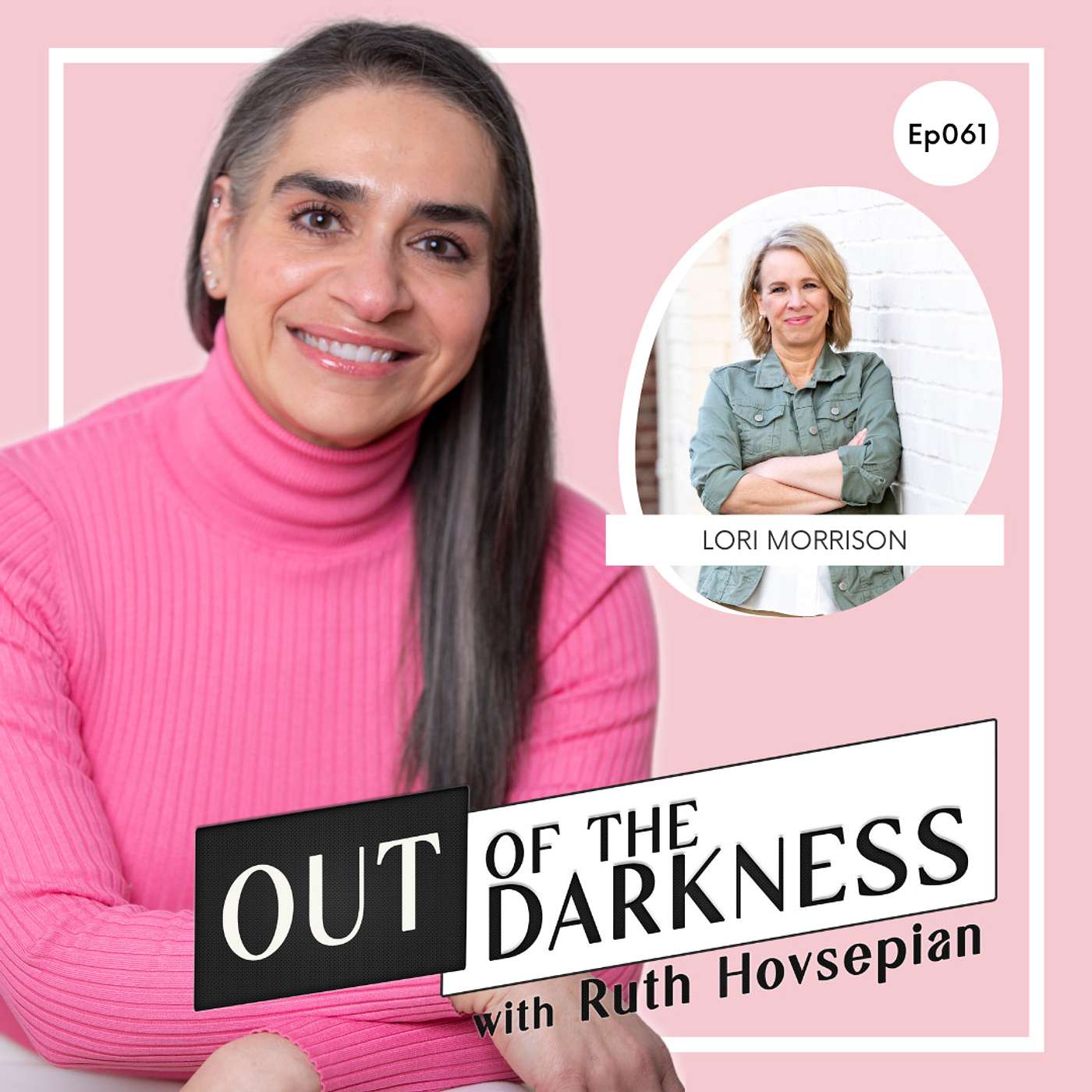Out of the Darkness with Ruth Hovsepian