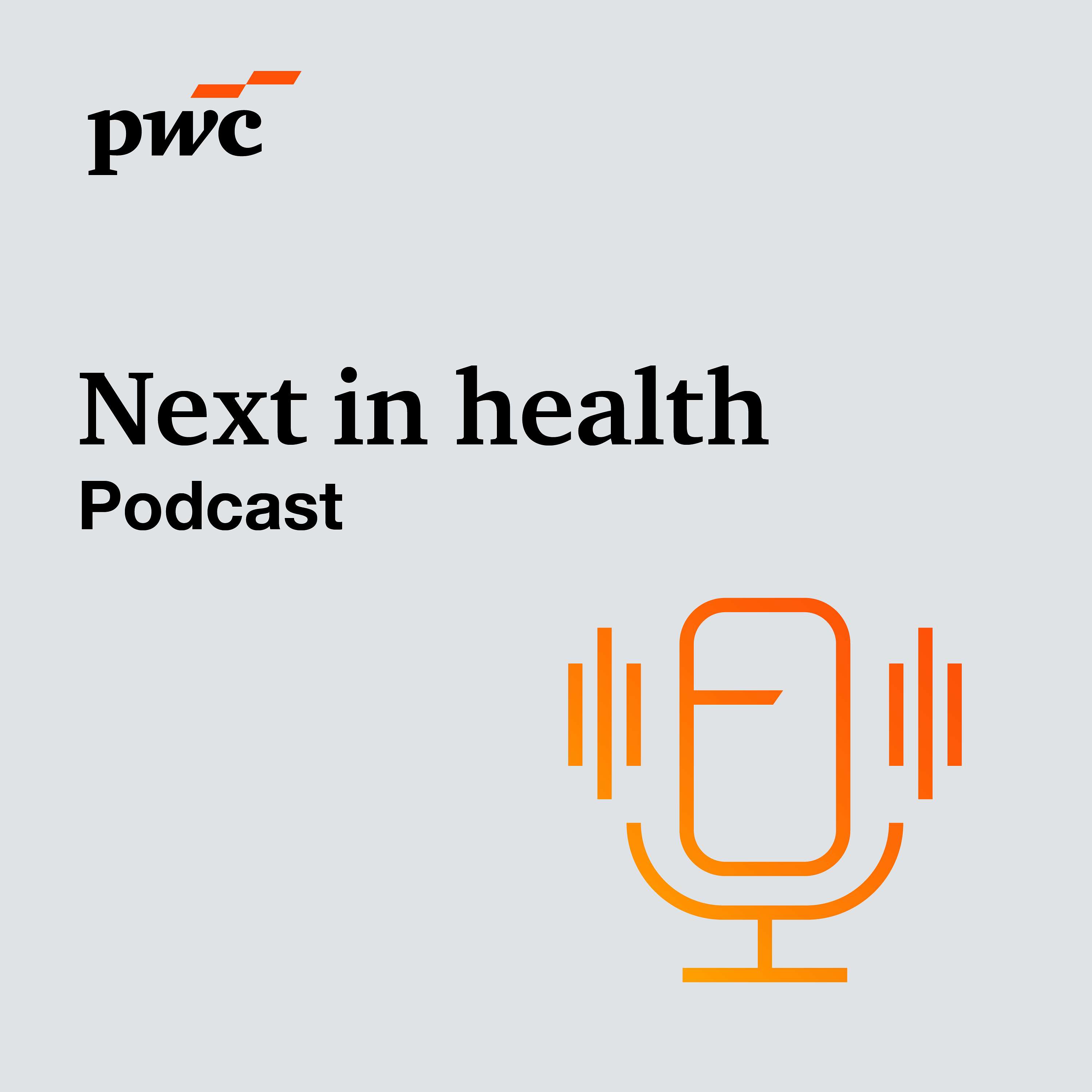 PwC\'s Next in Health