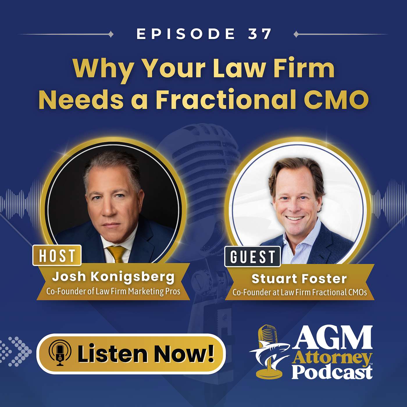 Episode 37 - Guest Stuart Foster, "Why Your Law Firm Needs a Fractional CMO"