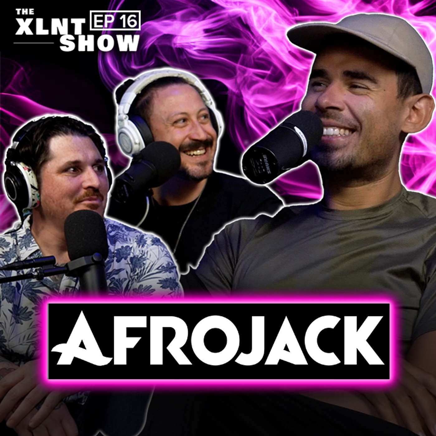 Afrojack | The XLNT Show #16