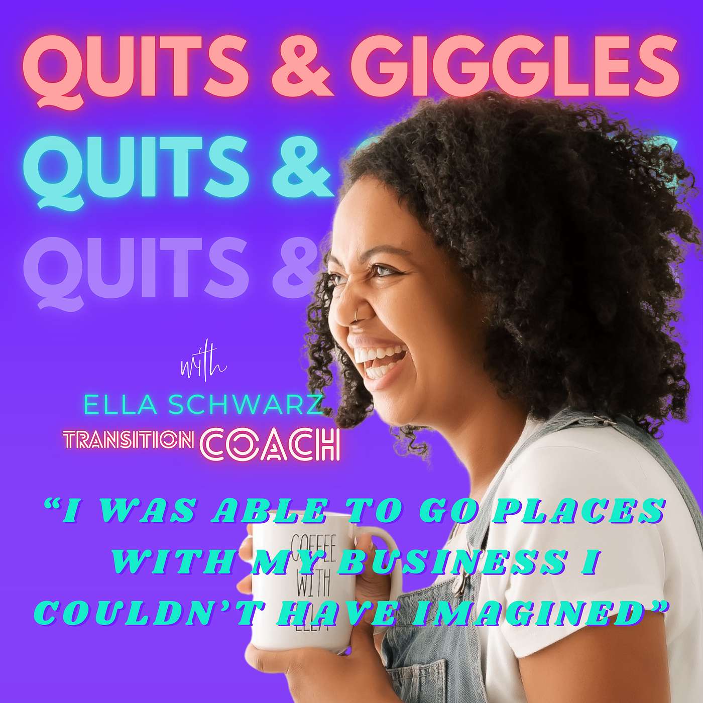 Quits and Giggles