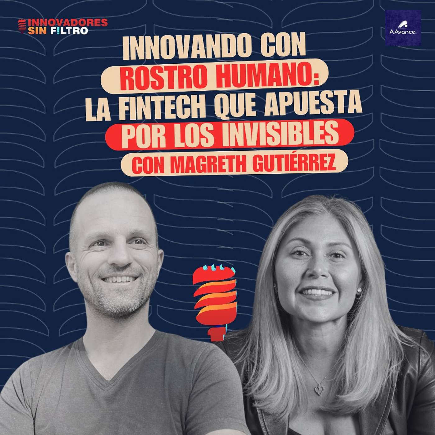 Innovando con Rostro Humano: la fintech que apuesta por los invisibles con Magreth Gutiérrez