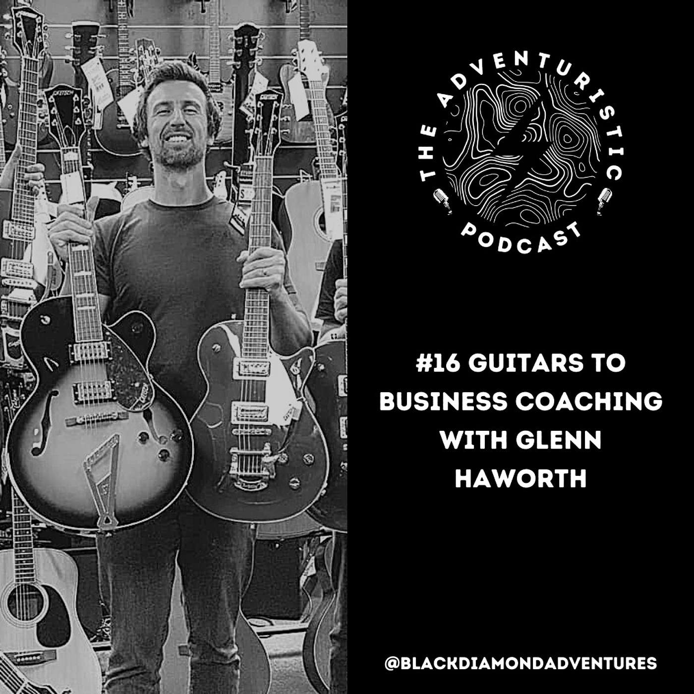 #16 Guitars to Business Coaching with Glenn Haworth