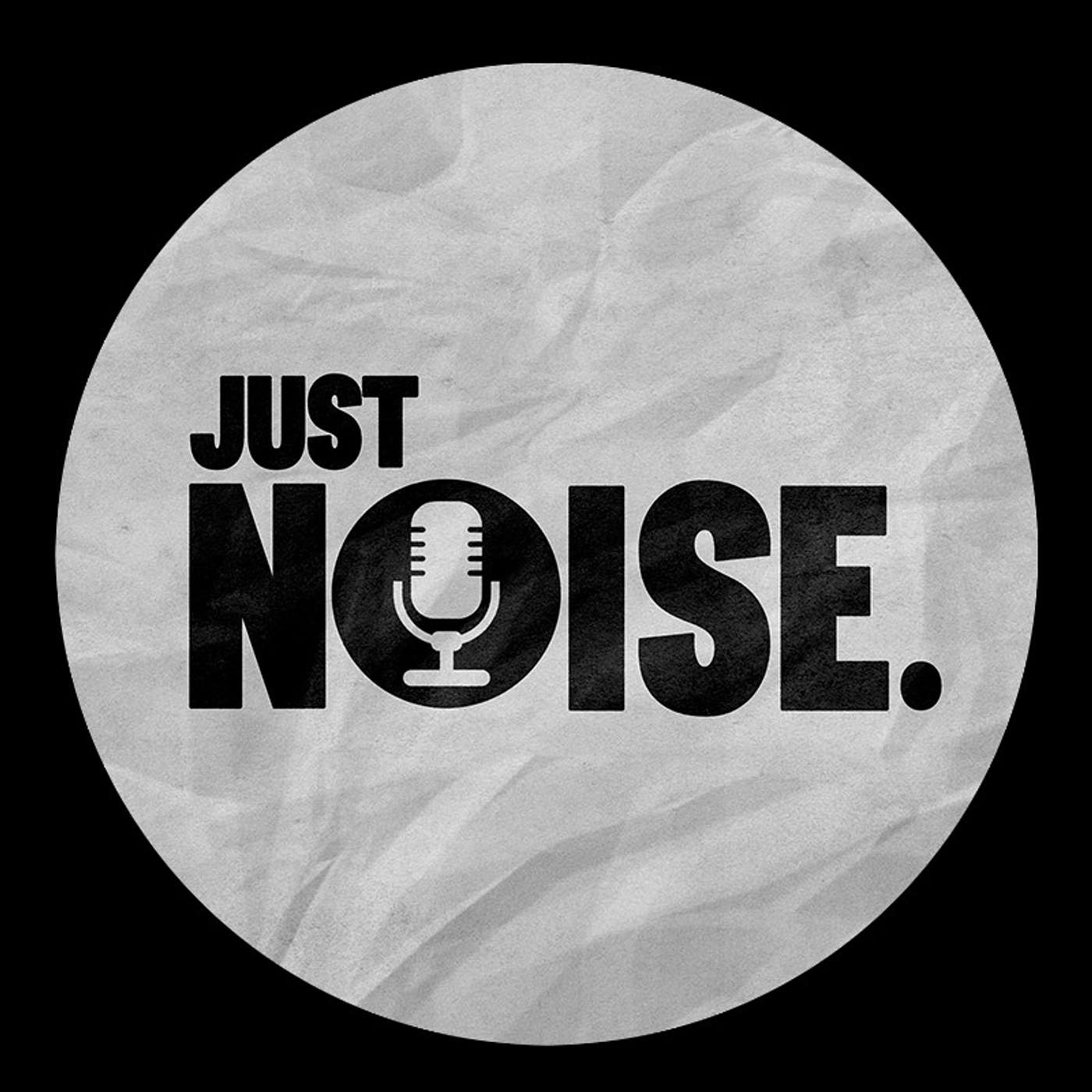 Just Noise Podcast podcast artwork