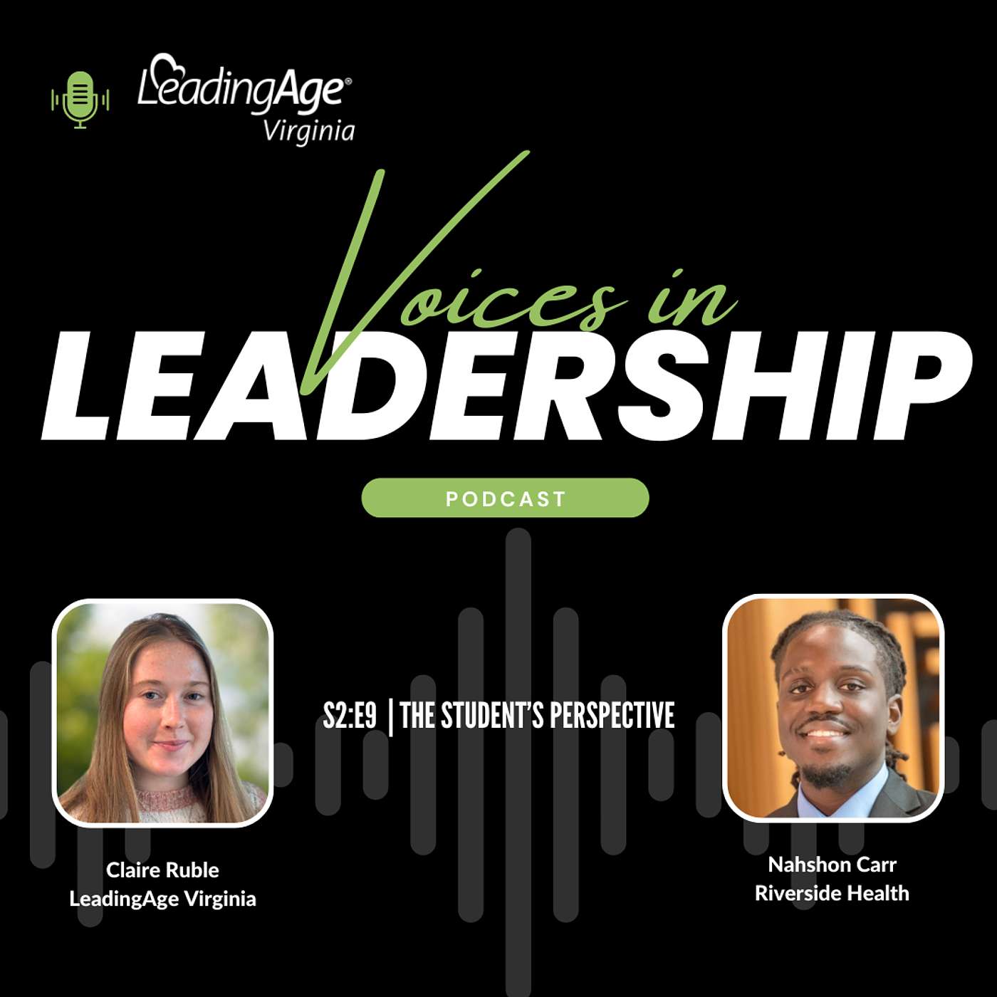 Voices in Leadership | LeadingAge Virginia - Voices in Leadership | The Student's Perspective