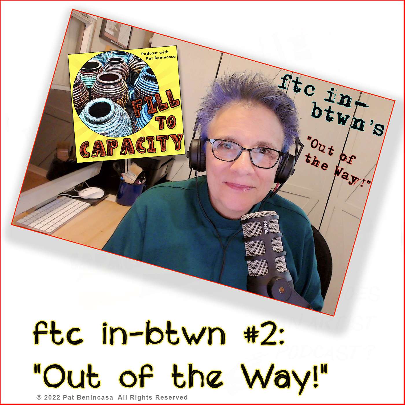 FTC In-Btwn #2: ”Out of the Way!”