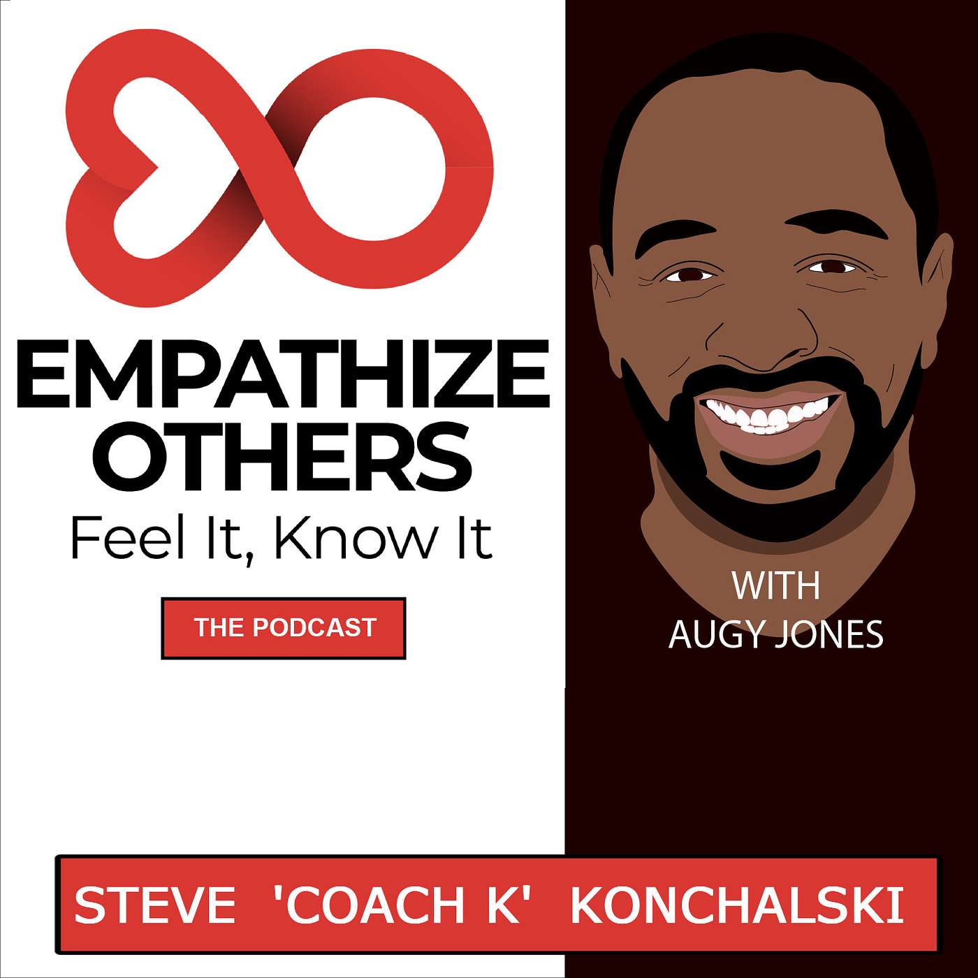 EOTP 001 | Steve "Coach K" Konchalski Interview - Empathize Others: The Podcast