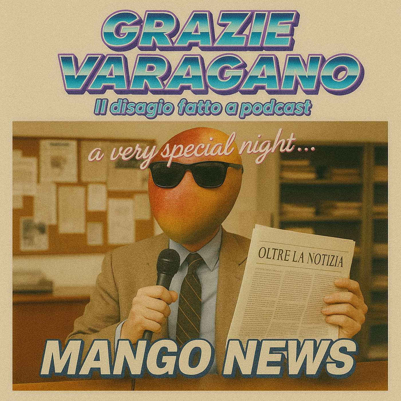 S06E076️⃣SPECIALE OLTRE LA NOTIZIA: A very special night with.. MANGO NEWS.