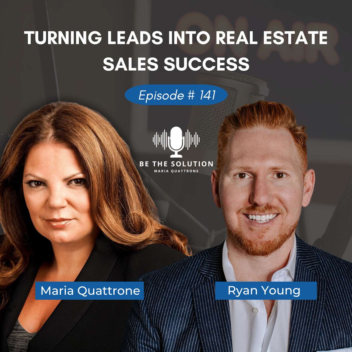 141. Turning Leads into Real Estate Sales Success