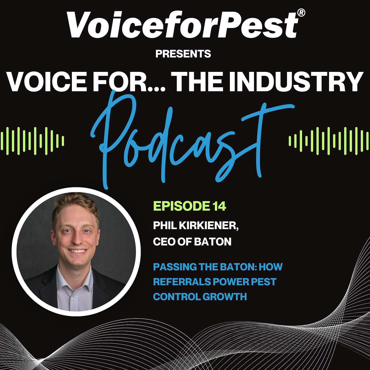 Episode 14: Passing the Baton: How Referrals Power Pest Control Growth