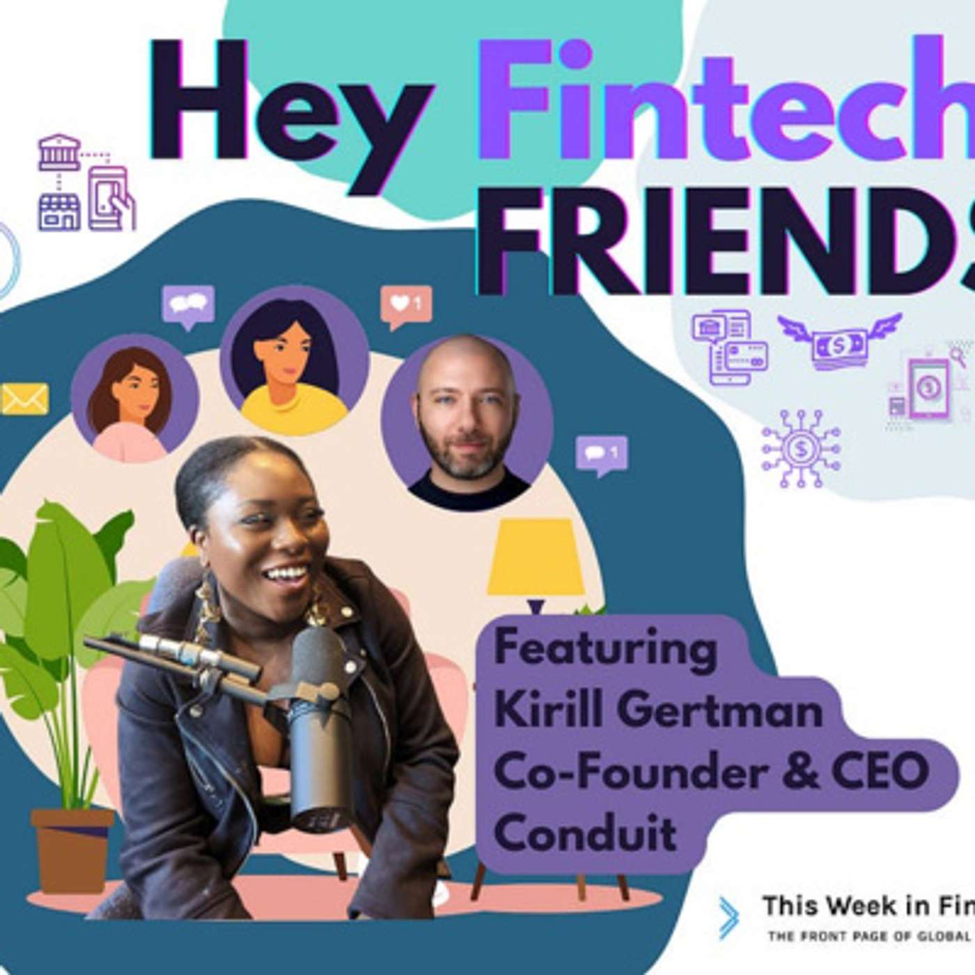 Hey Fintech Friends #9 ft Kirill Gertman