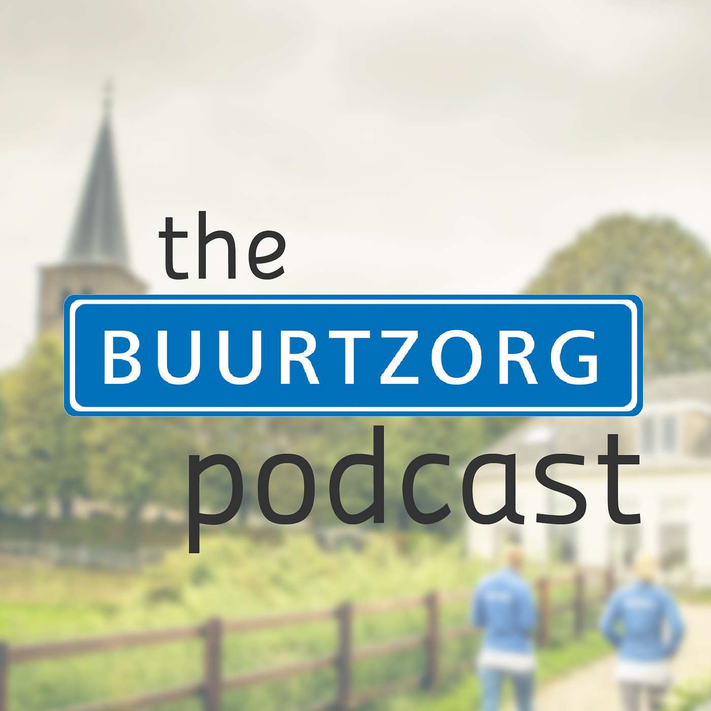 The Buurtzorg podcast