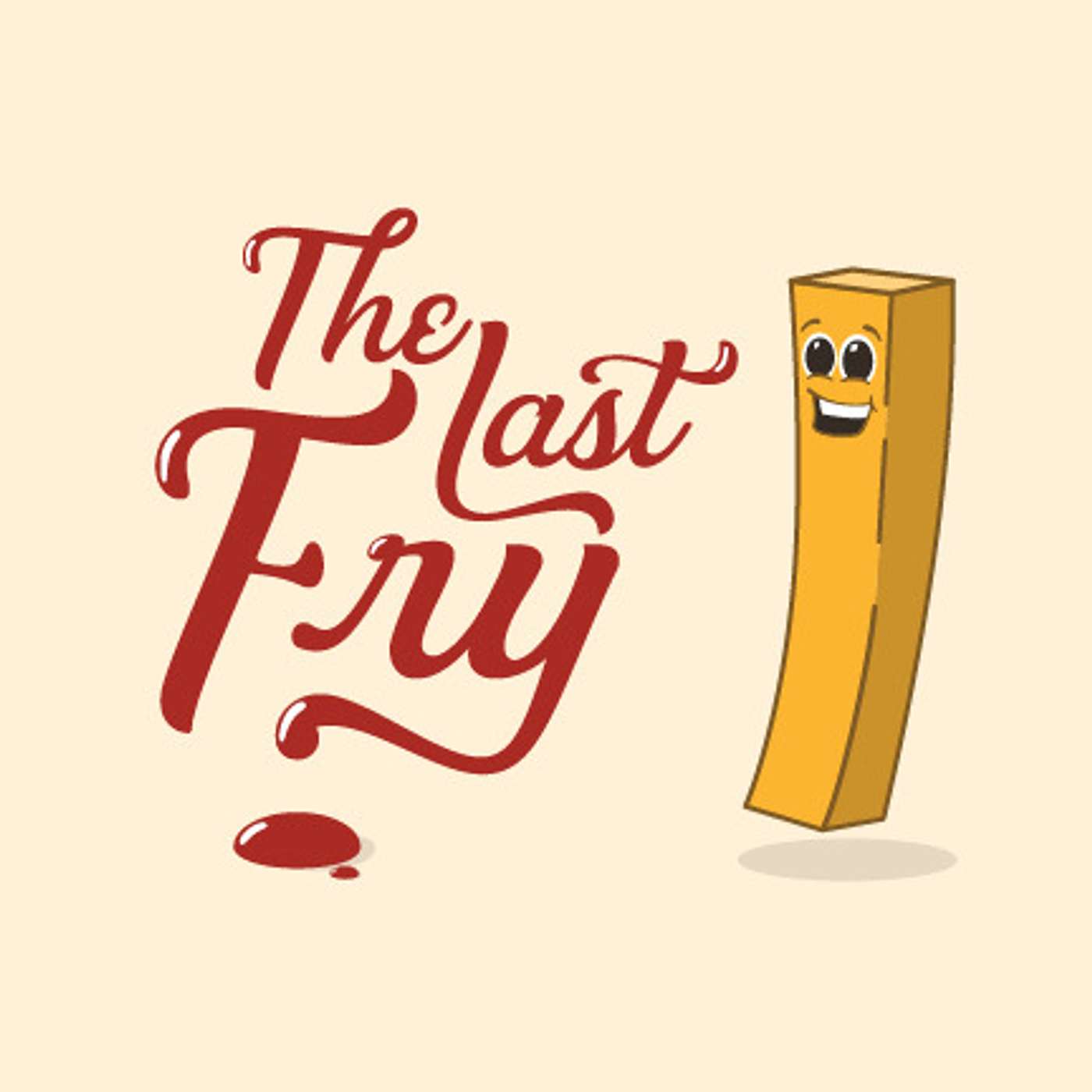 The Last Fry Podcast Trailer--Please Listen! episode artwork