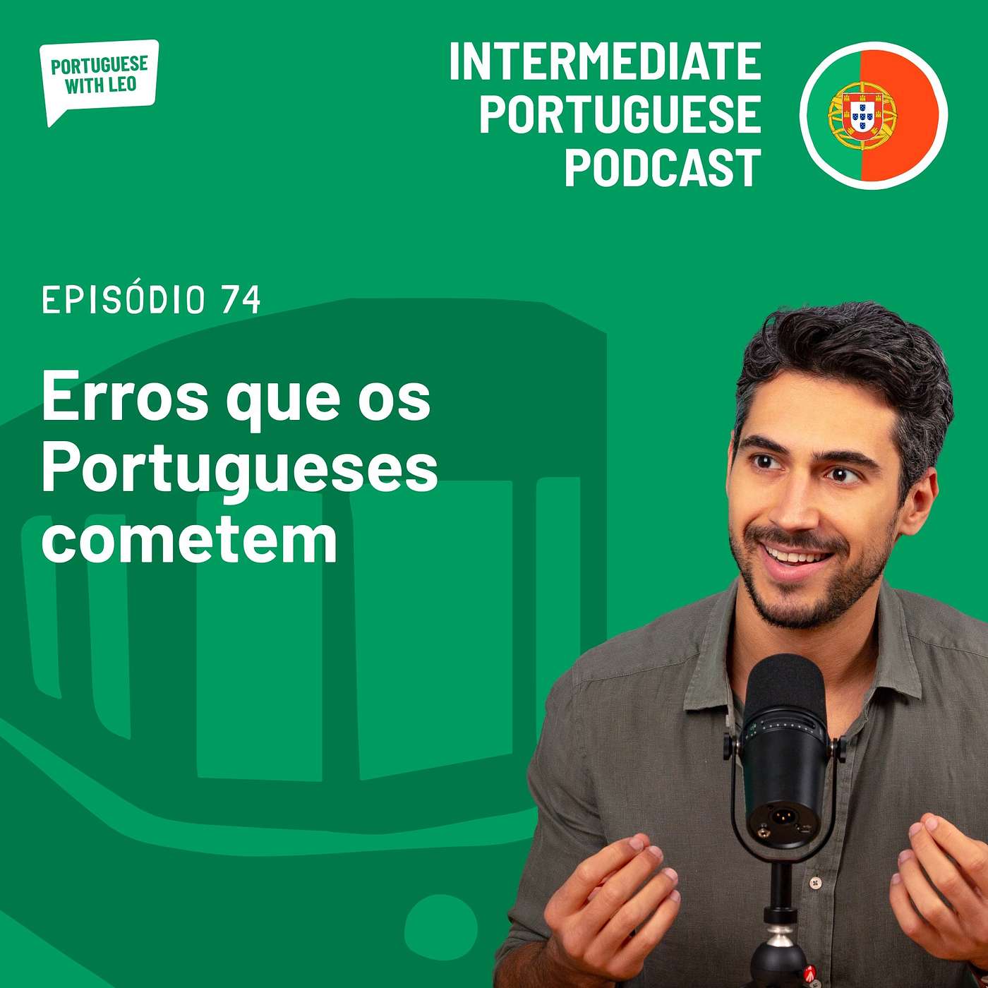 Ep. 74 - Erros que os Portugueses cometem