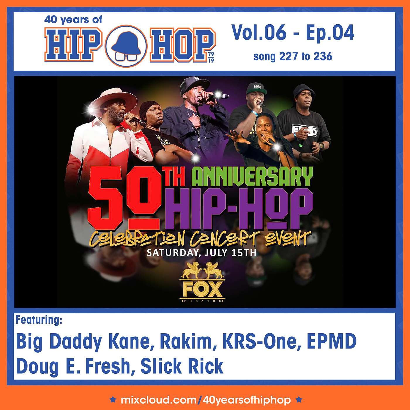 Vol. 06 Ep. 04 (Song 227 to 236) Feat. Big Daddy Kane, EPMD, Rakim, Doug E. Fresh, Slick Rick