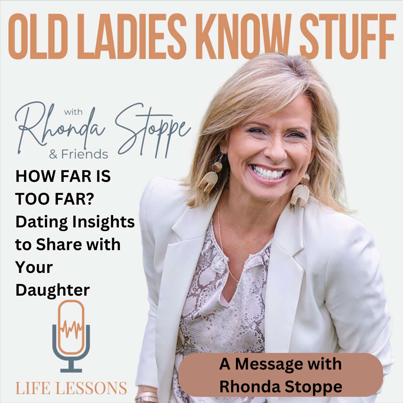 Old Ladies Know Stuff with Rhonda Stoppe & Friends