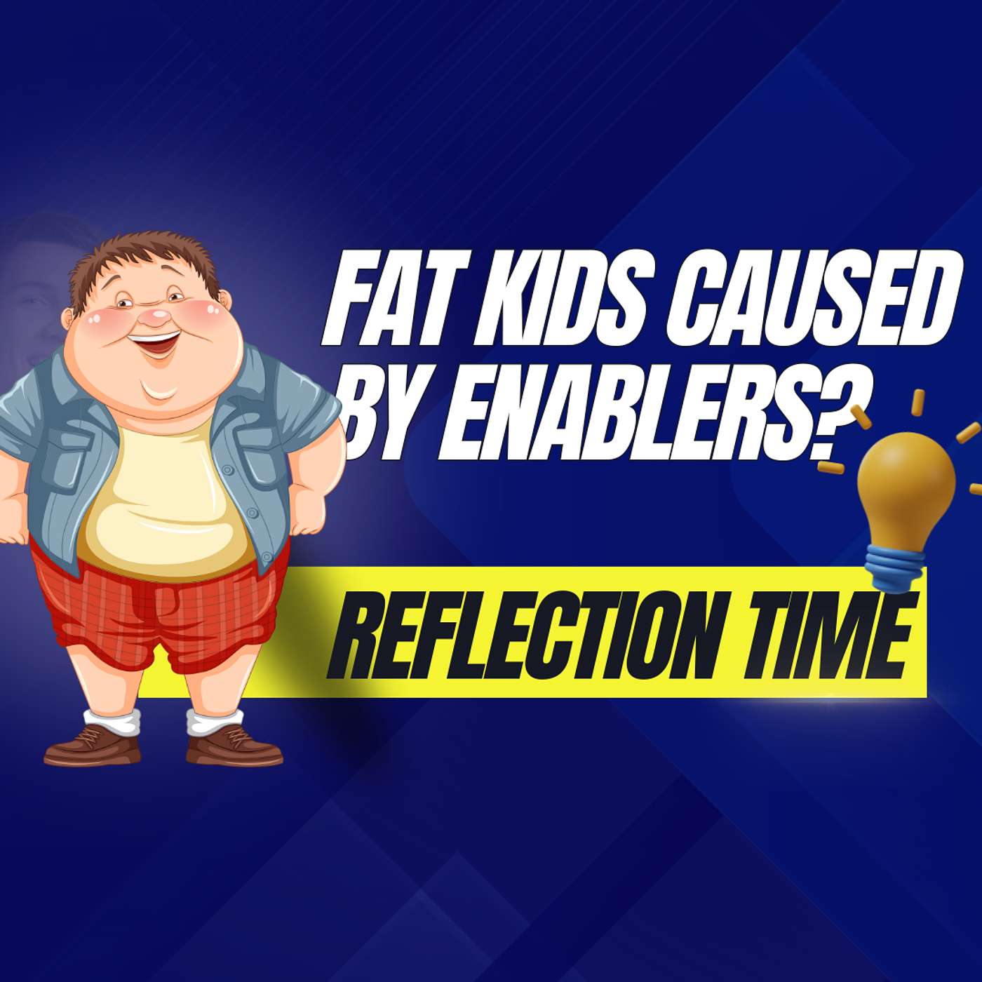 Got fat kids? Maybe it's time to have a deep look into the mirror...
