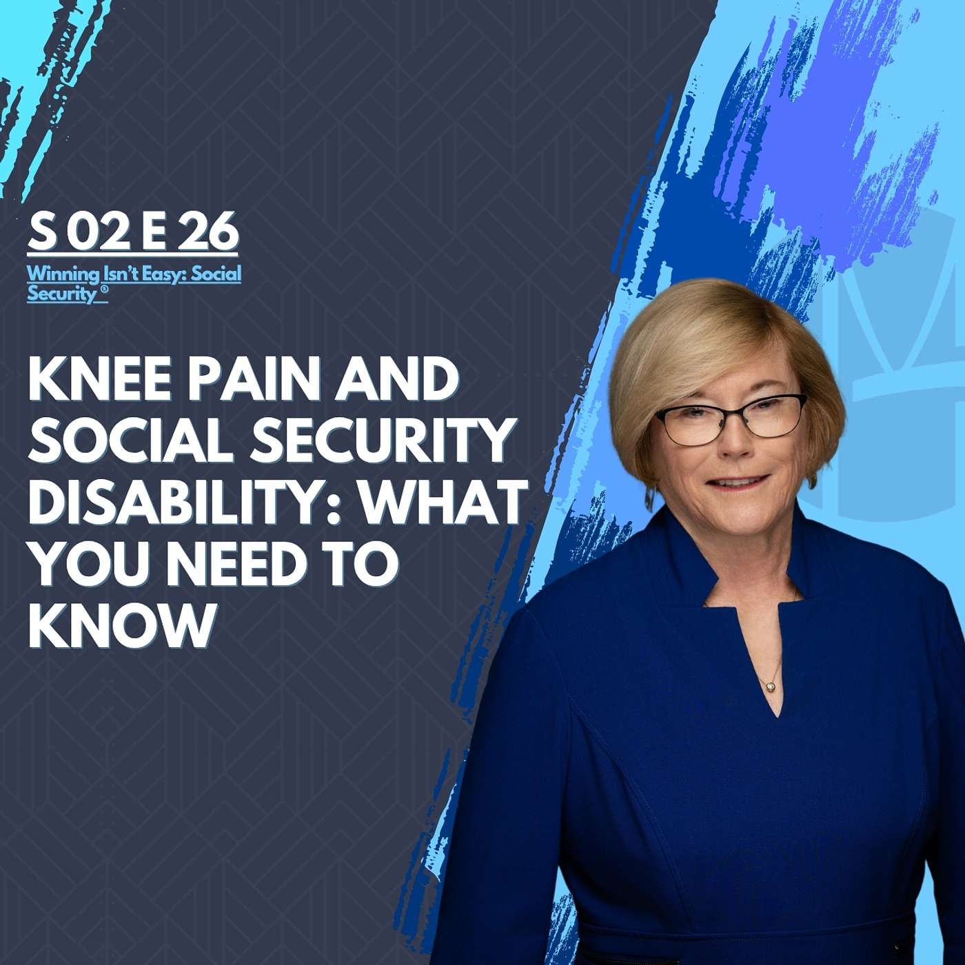 Knee Pain and Social Security Disability: What You Need to Know episode artwork