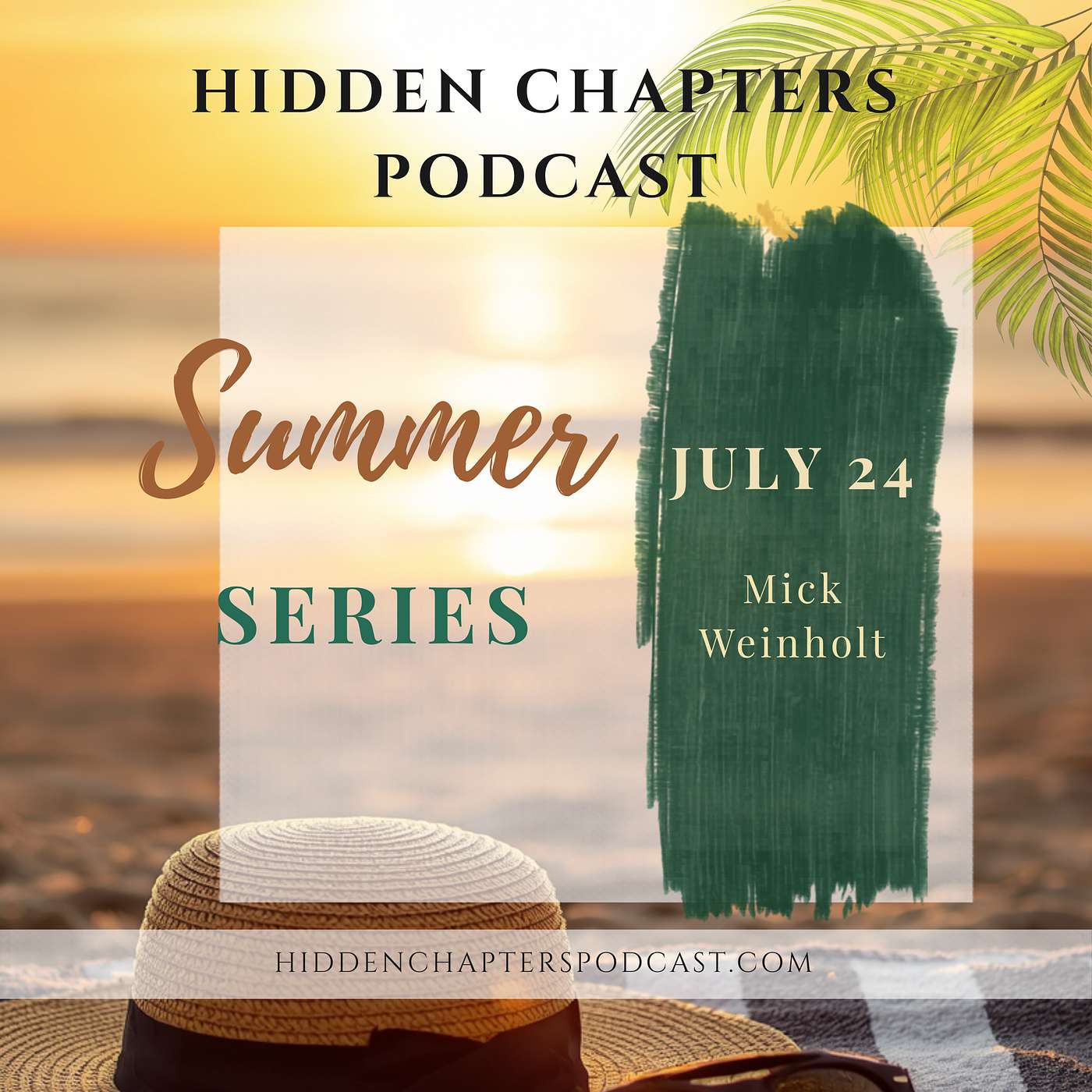 ☀️  Hidden Chapters Summer Replay Series | Mick Wienholt episode artwork