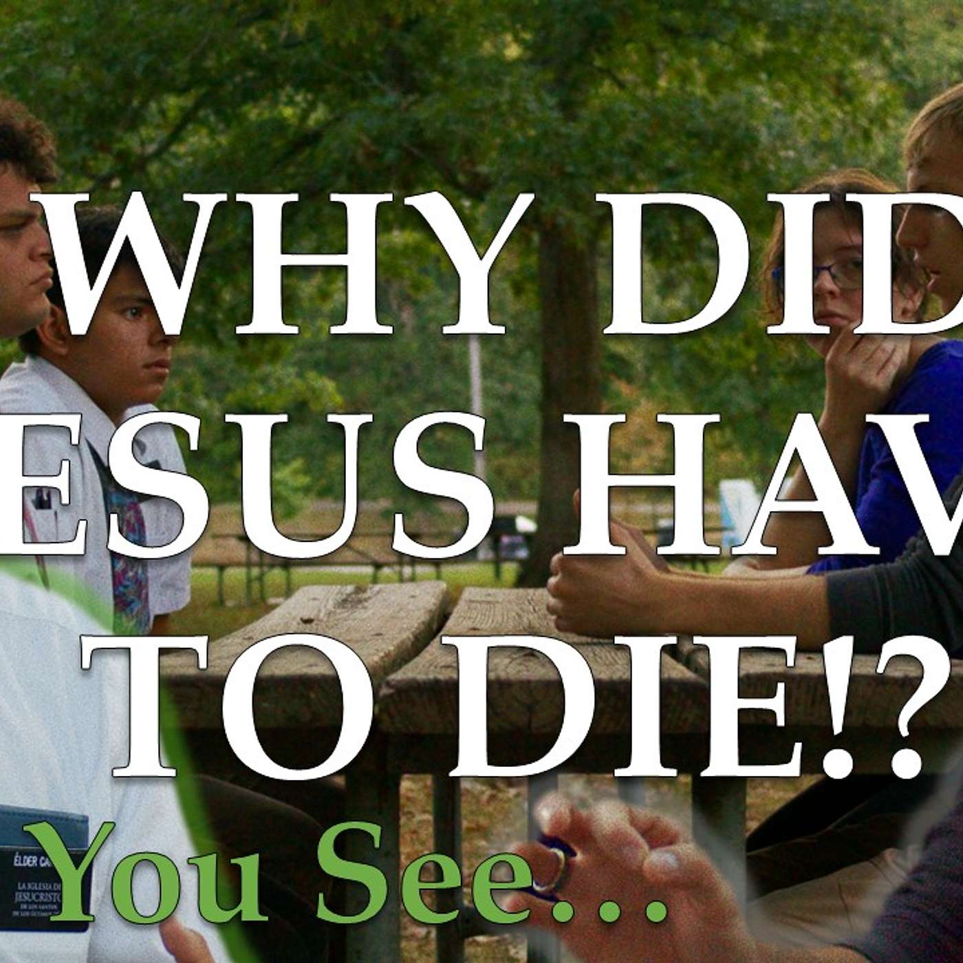 Mormonism is Stupid? A Real Convo With LDS Missionaries and Evangelicals Season 1; Episode 7 episode artwork