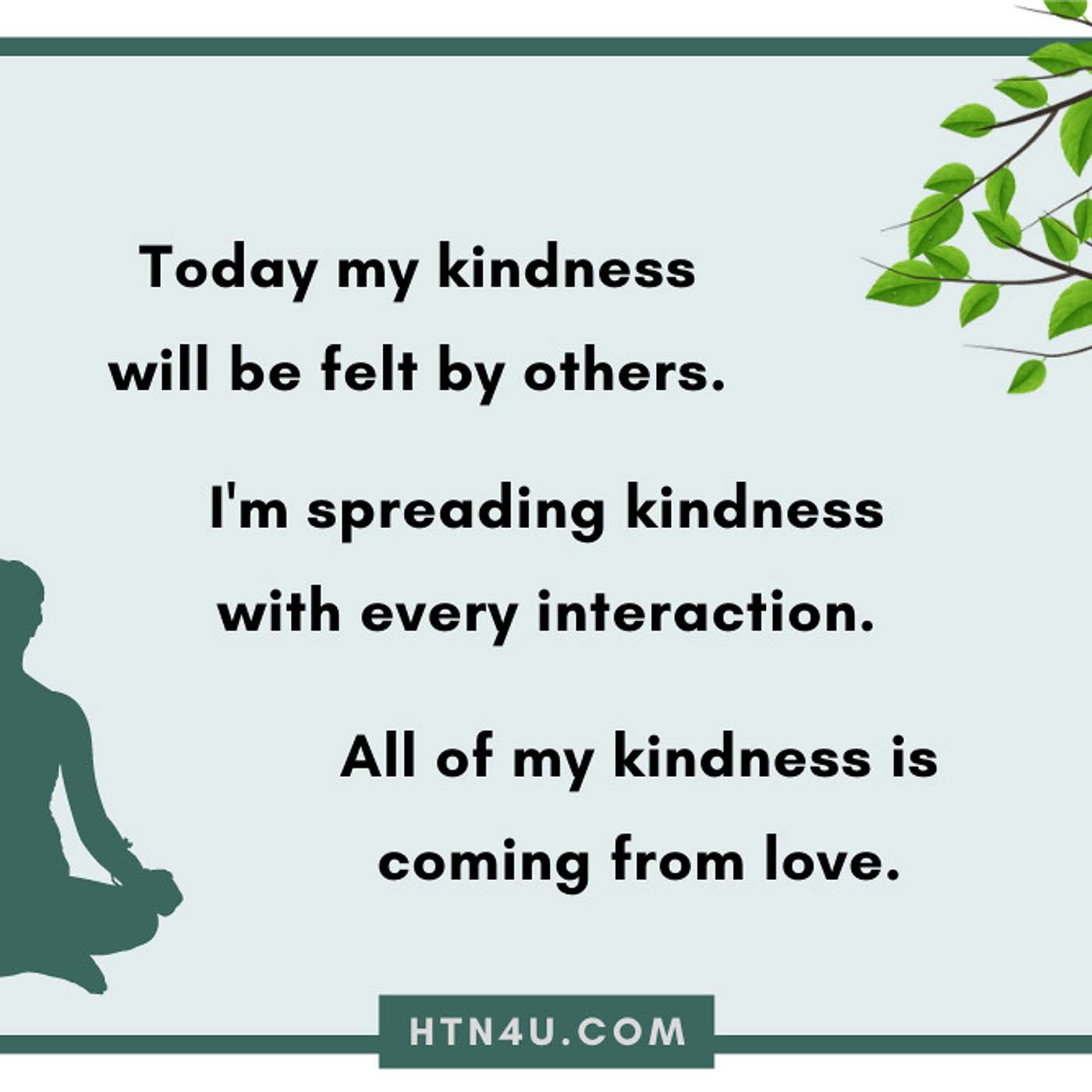 HTN4U Unlimiting Affirmations on Kindness #183