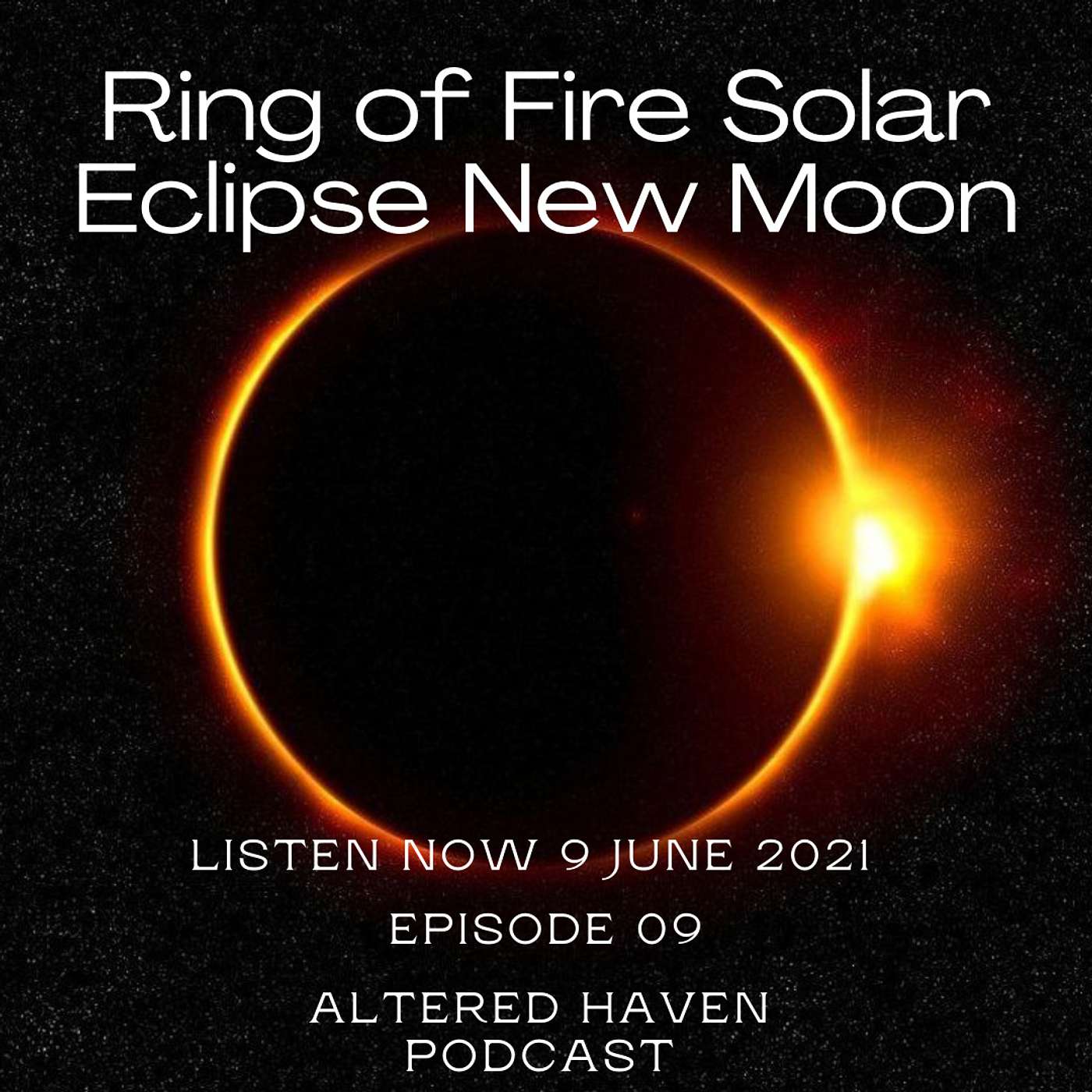 Ring of Fire Solar Eclipse and Super Charged New Moon on June 10th