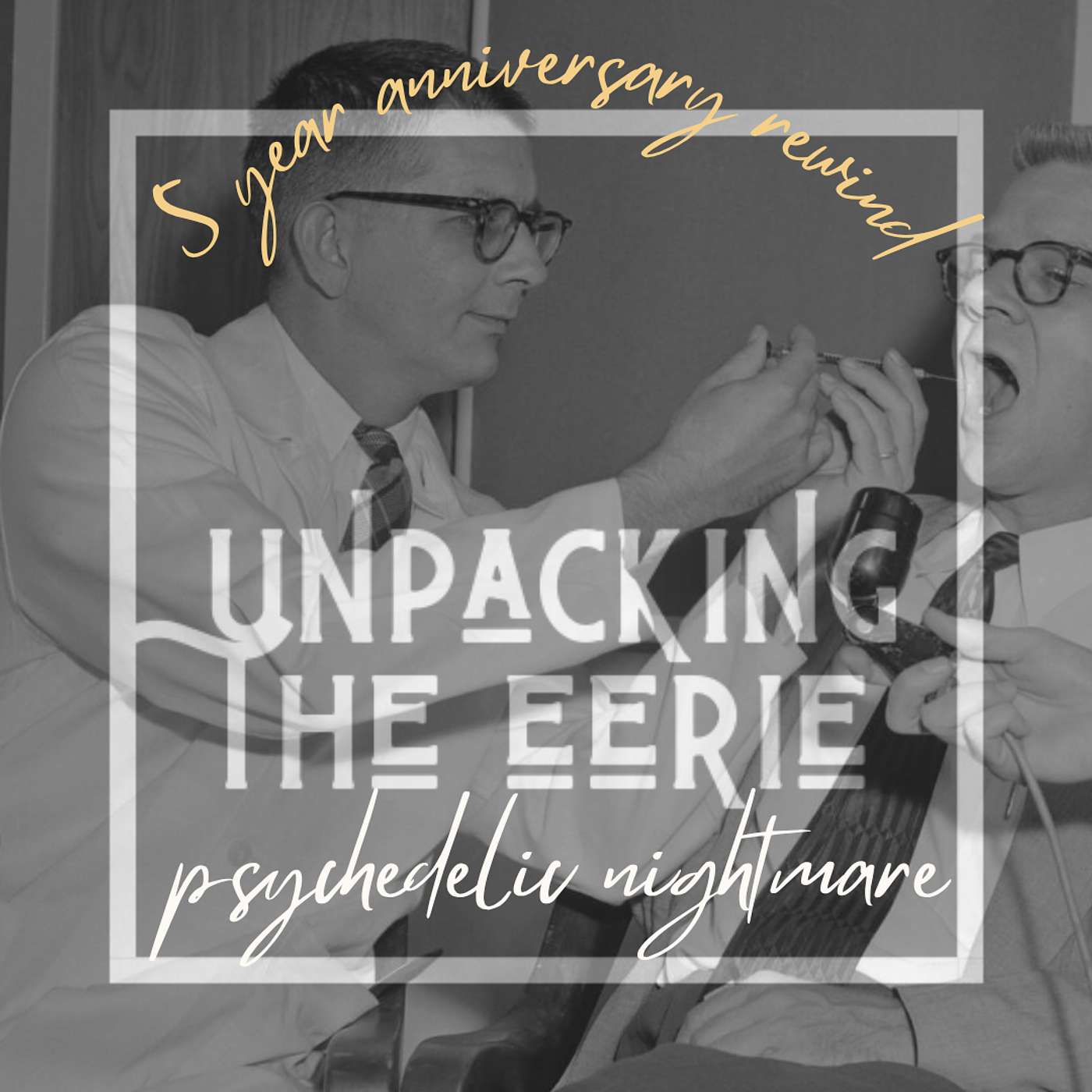 5 YEAR ANNIVERSARY REWIND - Psychedelic Nightmare Pt. 2