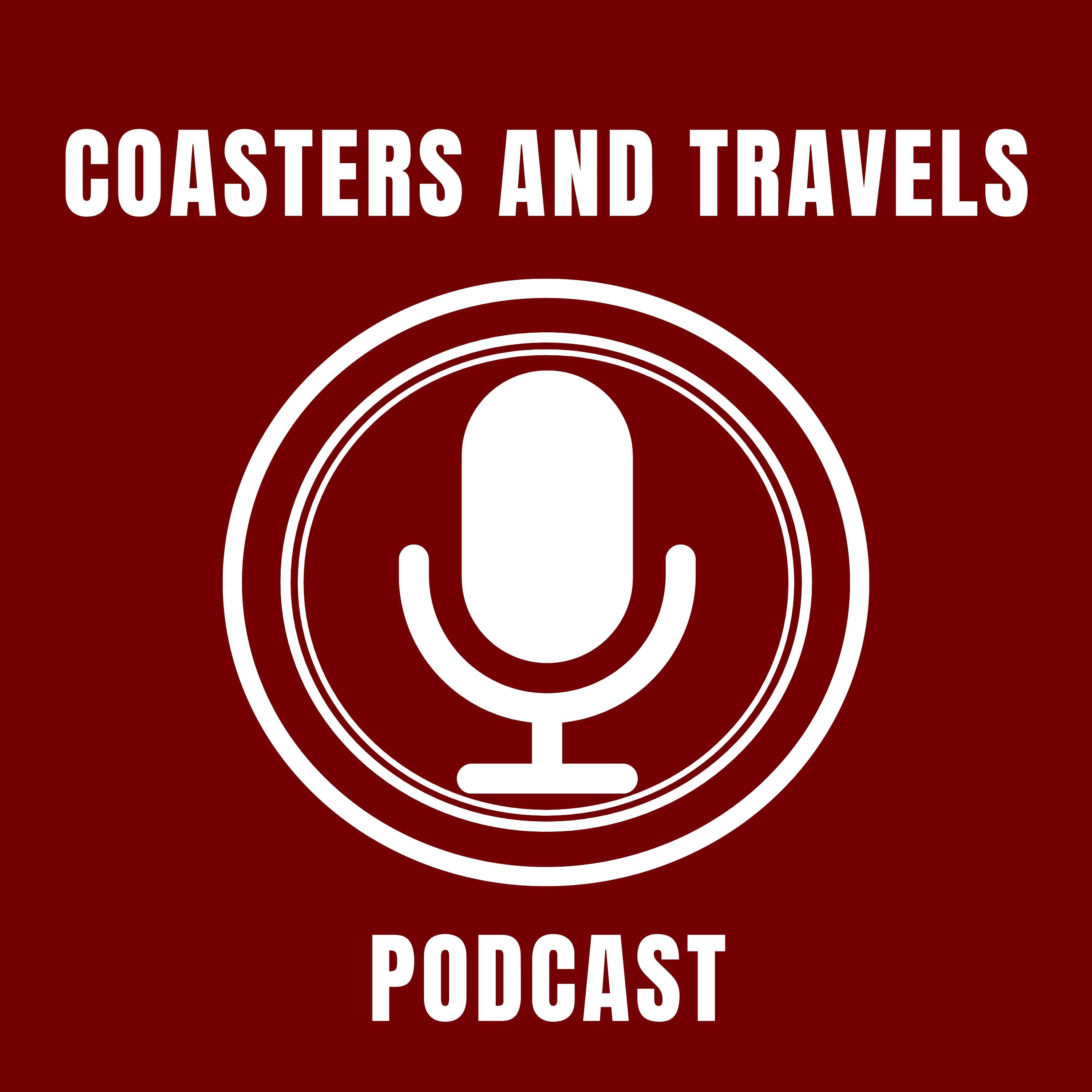 Coasters and Travels Podcast