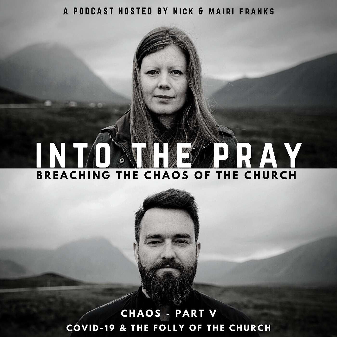 Into the Pray