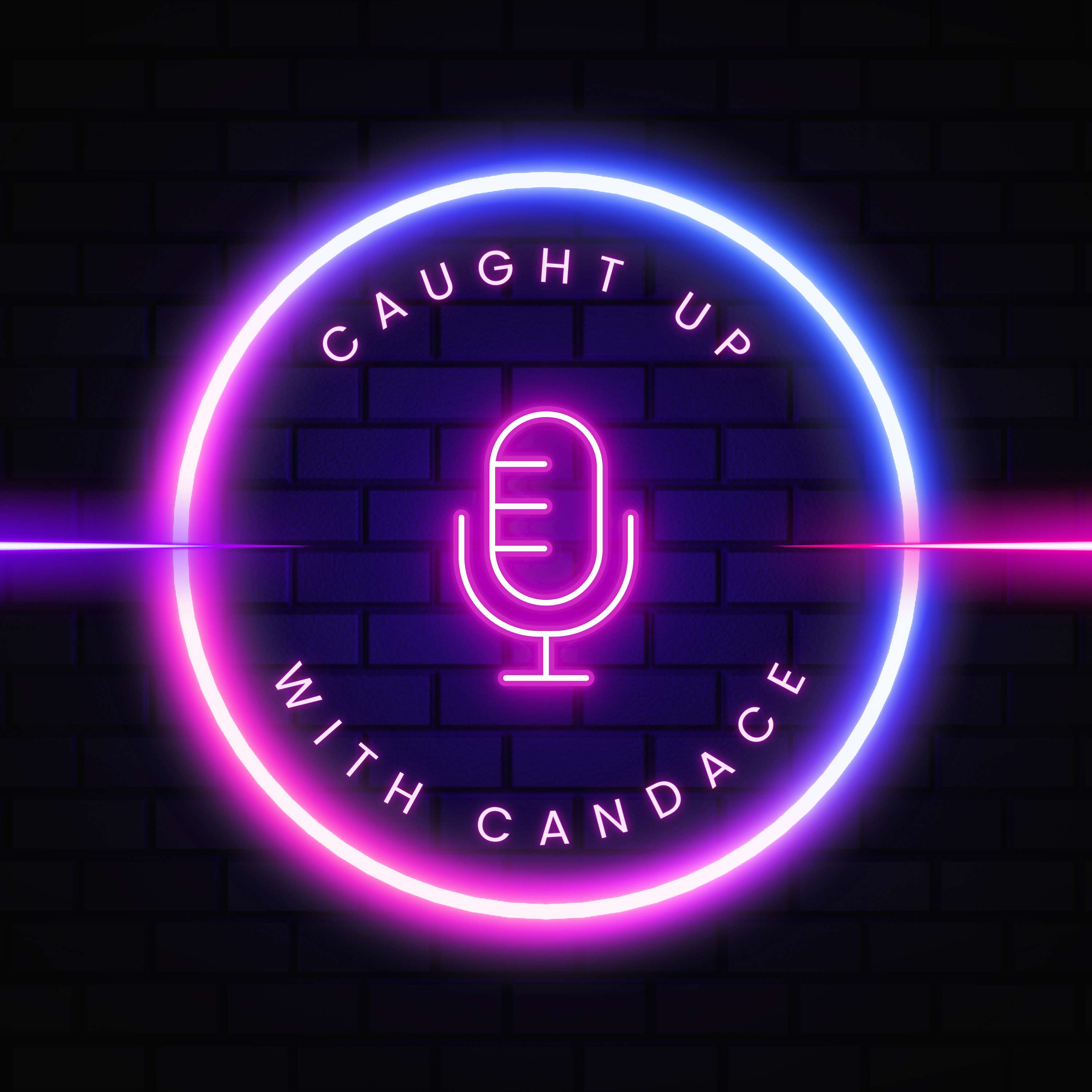 Caught Up With Candace