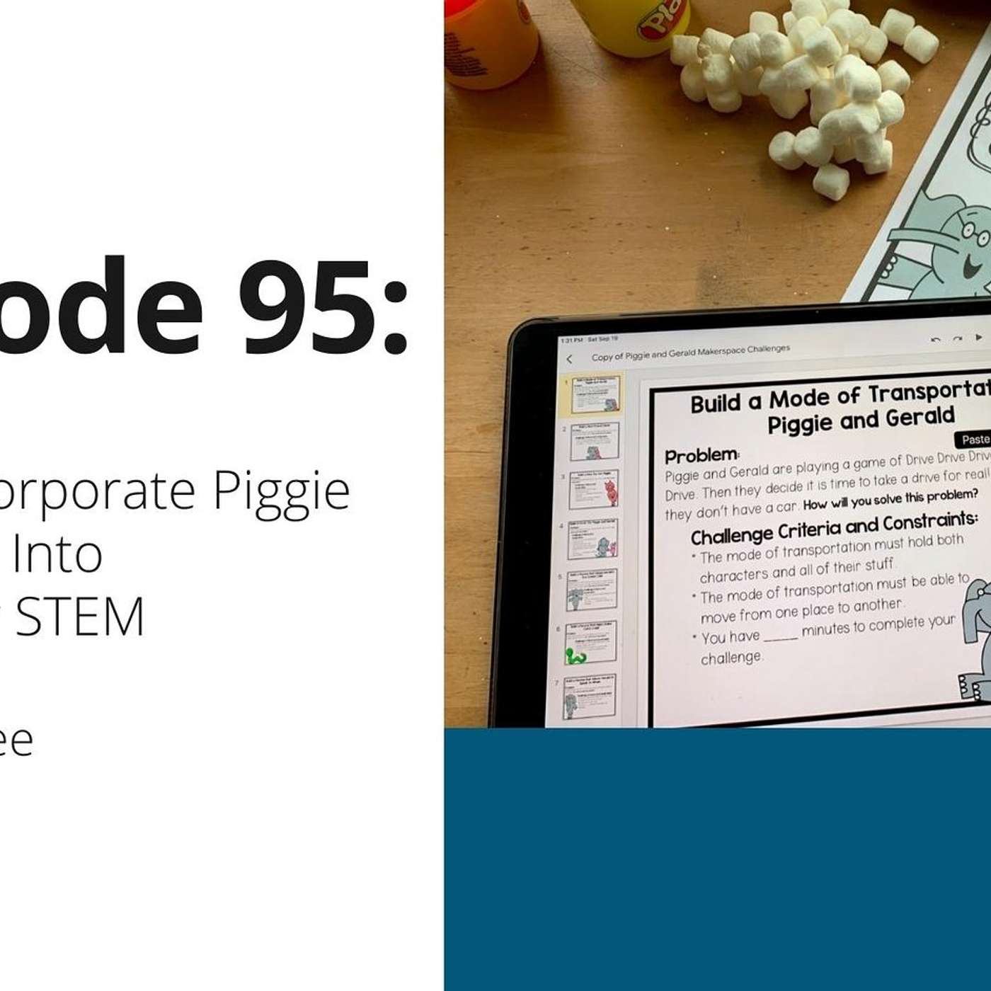 95: How to Incorporate Piggie and Gerald Into Elementary STEM