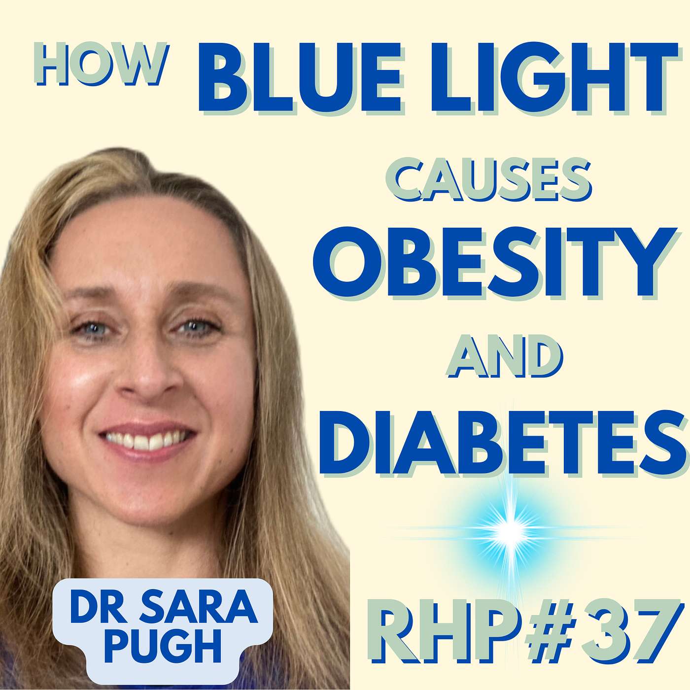 37. Sara Pugh: Why Circadian Rhythms are so Critical for Weight Loss and Metabolic Health