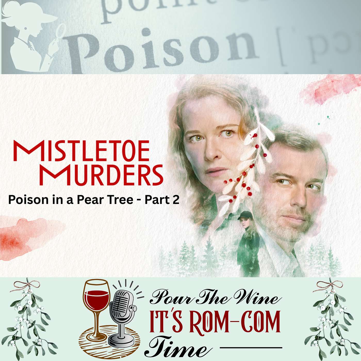 Hallmark's Mistletoe Murders - S1 E2 - Poison in a Pear Tree Pt. 2 episode artwork
