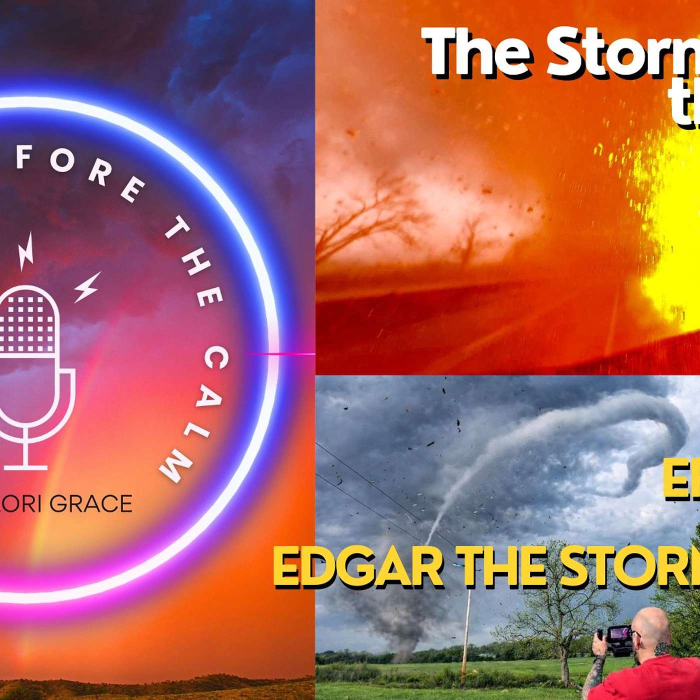Storm Before the Podcast Episode 18: Edgar the Storm Chaser episode artwork