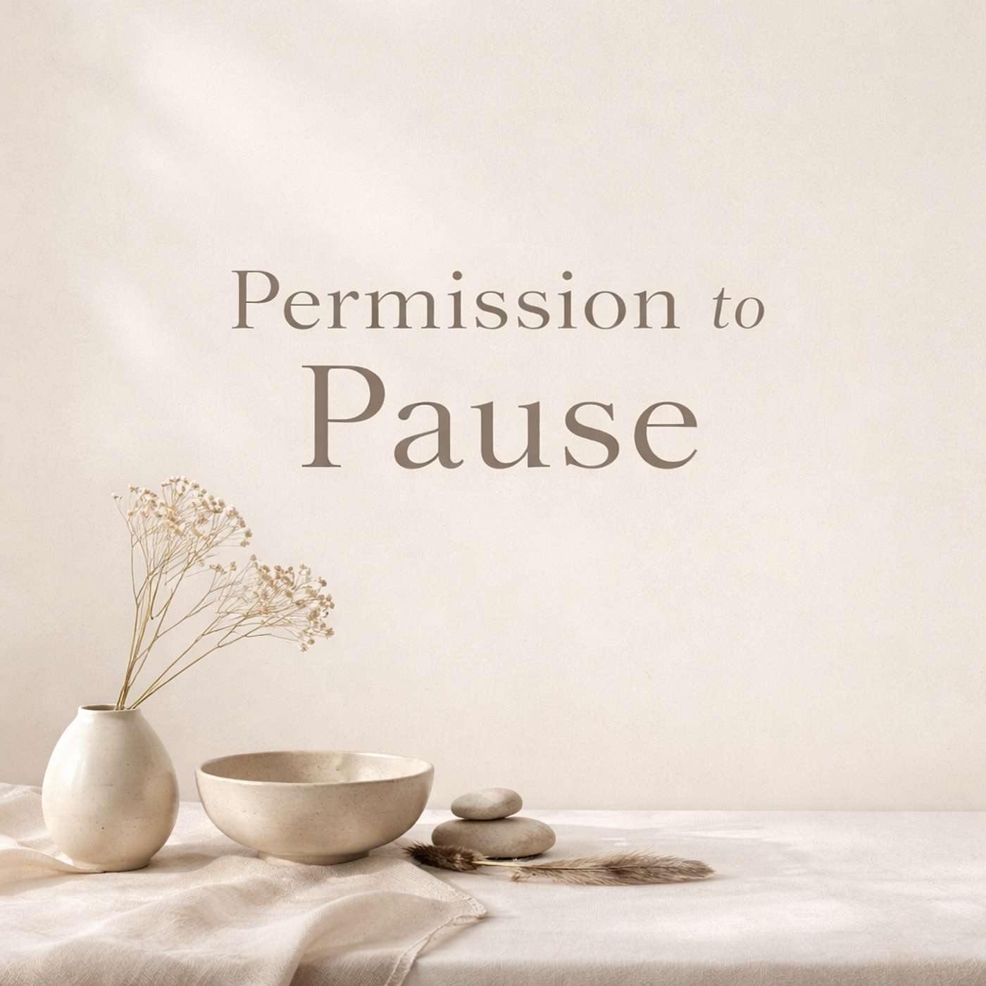 Permission to Pause