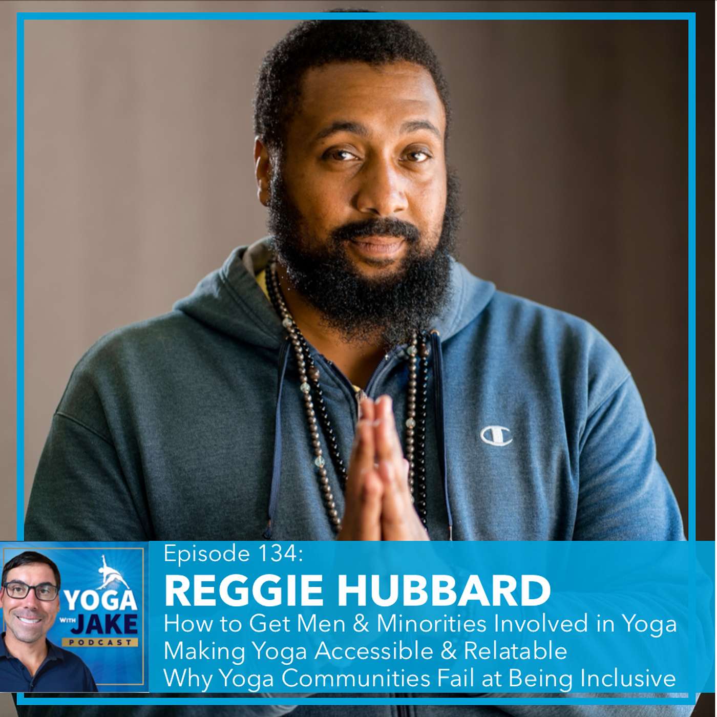 Reggie Hubbard: How to Get Men and Minorities Involved in Yoga. Making Yoga Accessible and Relatable. Why Yoga Communities Fail at Being Inclusive. Reggie Hubbard: How to Get Men and Minorities Involved in Yoga. Making Yoga Accessible and Relatable. Why Yoga Communities Fail at Being Inclusive.