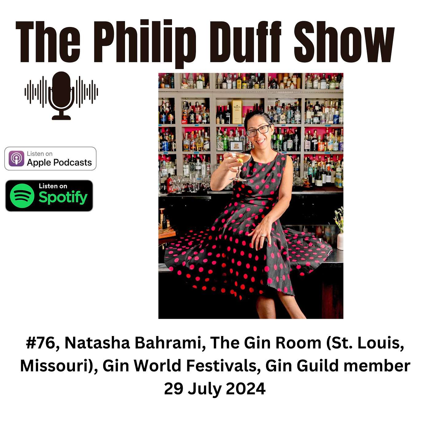 #76, Natasha Bahrami, The Gin Girl, The Gin Room (St. Louis, Missouri), Gin World festivals (everywhere), member The Gin Guild episode artwork