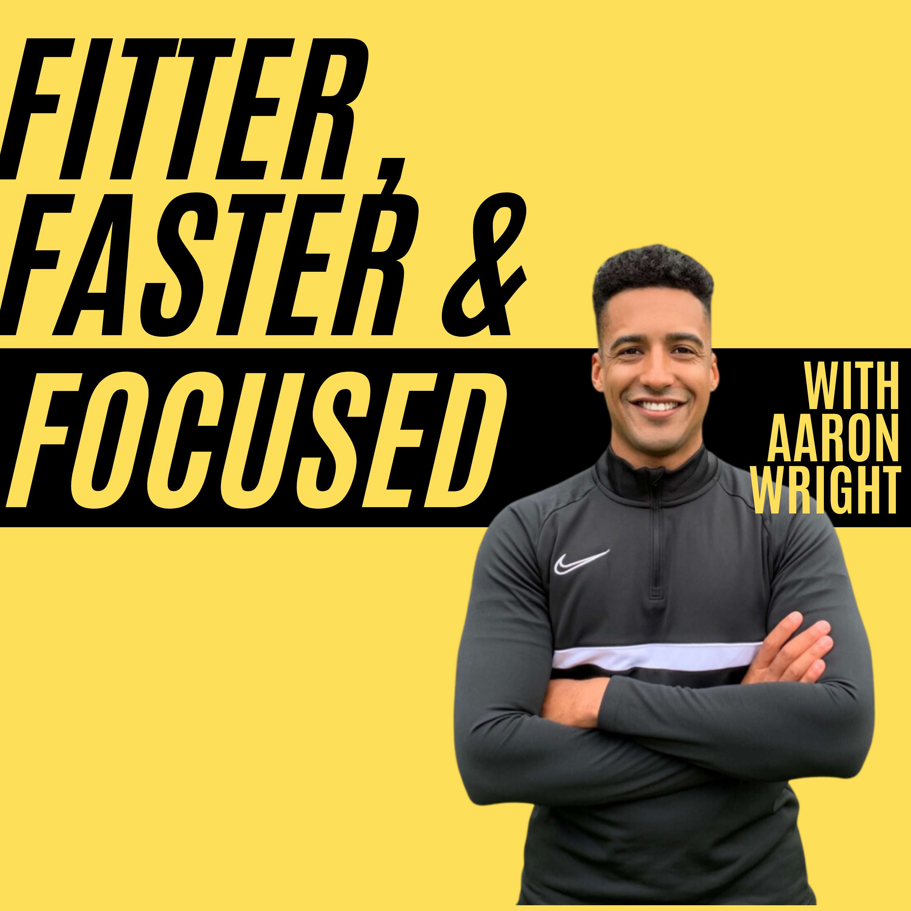 Fitter, Faster and Focused podcast artwork